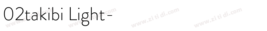 02takibi Light字体转换